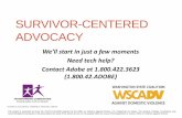 Advocacy for Rookies - Transforming Communities · Webinar Objectives: You will learn or deepen knowledge about: • Principles of survivor-centered advocacy; • Intention vs. impact