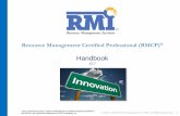 Handbook - Resource Management Institute€¦ · Handbook v2.7 © 2007–2018 RTM ... Improved project performance (time, budget, quality) 2. Reduced hiring / training costs 3. ...