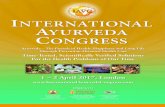 Ayurveda – The Pursuit of Health, Happiness and Long Life ... · conference also took inspiration from Prime Minister Shri Narendra Modi’s en- ... MD, senior consultant in cardiology