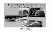 Essential Questions and Questioning Strategies National Center 2 Essential Questions and Questioning Strategies eMINTS National Center 103 London Hall Columbia, MO 65211 Voice: (573)