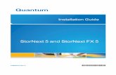 6-68045-01 Rev. N StorNext 5 and StorNext FX 5 ...qsupport.quantum.com/kb/.../stornext/SN5_PDFs/Installation_Guide.pdfContents StorNext5andStorNextFX5InstallationGuide v Obtain and