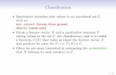 Classi cation - | Stanford Lagunita · Suppose for the Default classi cation task that we code Y = (0 if No ... Logistic regression is more appropriate. ... balance 0.0055 0.0002