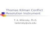 Thomas Killman Conflict Resolution Instrumentwweb.uta.edu/management/Wilensky/MANA 5338 TKI abb… · PPT file · Web view2010-06-23 · Thomas Kilman Conflict Resolution Instrument