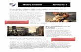 History Courses Spring 2016history.cua.edu/res/docs/final-History-Courses-Spring-2016.pdfHistory Courses Spring 2016 The Rise and Fall of Emperors: Julius Caesar, Charles V, and ...