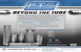 Tube Solutions Info Sheet.pdf · SAE J525, ASTM A513, ASTM A269 STANDARDS Plymouth Tube’s Fabricated Tube Solutions (FTS) takes you “Beyond the Tube ...
