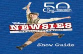 V2 Show Guide Draft - Chanhassen Dinner Theatre Sales... · Working Kids Inspire Musical Inspiration Newsies is based on the real-life New York Newsboys’ Strike of 1899.