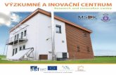 Research and Innovation centre - Výzkumné inovační … based on wood have undergone considerable development over the last centuries. Contemporary houses based on wood show a range