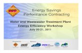 Water and Wastewater Treatment Plant Energy …energy.ky.gov/efficiency/Documents/ESPC for WWTP 07-20-11.pdf– Reliable way to make energy saving ... Water and Wastewater Treatment