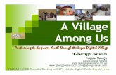 A Village Among Us - TT · A Village Among Us Partnering to ... Nigerian Communications Commission (NCC) ... personal development, nation building and global participation ...