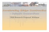 TRB Research Proposal Webinar - Washington State … · 2013-06-27 · TRB Research Proposal Webinar. ... Bent Cap Confinement Zones Cast-in-place Slab 3” thick ... Fixed Intermediate
