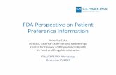 FDA Perspective on Patient Preference Information Perspective on Patient Preference Information ... Recommended Qualities of Patient ... • Established Good Research Practices