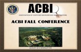 FINAL 3 OF ACBI AUGUST NEWSLETTER 2014 Founder Donald Johnson Secretary ... download case material, scope leads, make folder, enter case ... Mark Zaid – Defending Your Security Clearance