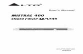 MISTRAL 400 - Alto Professional - World-class … · 2014-07-17 · Do not short-circuit ... The MISTRAL 400 amplifier provides two operating modes: ... circumstance. Please see following