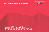 — Public Programme - India Art Fairindiaartfair.in/app/uploads/2018/02/PUBLIC-FINAL-FINAL.pdf— Location: 205, Triveni Kala Sangam, Tansen Marg, New Delhi Palette Art Gallery “I