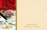 Wedding Package - Cairn Hotel Bathgate€¦ · The Cairn Hotel Wedding Package ... Profiterole Mountain to be served with the evening buffet ... 19 - 21 King Street, Bathgate,