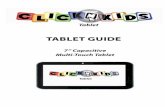TABLET GUIDE - CNK Digital: Kids Tablet GUIDE Tablet Tablet. 1 Geng Started ... Tweety and more, children learn to read the right way with help from the world famous Looney Tunes characters.
