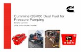 Cummins QSK50 Dual Fuel for Pressure Pumping · Cummins QSK50 Dual Fuel for ... Cummins QSK50 Tier 2 Dual Fuel Kit Mixer Dynamic Fuel Actuator Valve Off engine Gas Train OEM Integrated