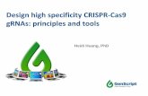 Design high specificity CRISPR-Cas9 gRNAs: principles … · Design high specificity CRISPR-Cas9 gRNAs: principles and tools ... Gene structure analysis ... • Avoid mis-targeting