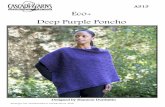 A313 Eco+ Deep Purple Poncho - cascadeyarns.comDeepPurplePoncho.pdf · Deep Purple Poncho Designed By Shannon Dunbabin Skill Level: Intermediate Sizes: 27" wide x 54" long Materials:
