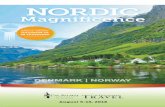Trip #:10-23739W NORDIC PROGRAM DATES … magnificence...INCLUDED FEATURES Christiansborg Palace, Copenhagen NORDIC Magniﬁcence DENMARK | NORWAY DFDS Seaways Ferry Bergen Railway