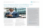 Increase the Visibility of Your Mobile Security the Visibility of Your Mobile Security IBM MaaS360 from AT&T PRODCT BRIEF IBM MaaS360 from AT&T Capabilities IBM MaaS360 from AT&T offers