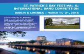 ST. PATRICK’S DAY FESTIVAL INTERNATIONAL BAND … · PATRICK’S DAY FESTIVAL & INTERNATIONAL BAND ... The parade lasts just 100 yards and ... Ireland and around the world have
