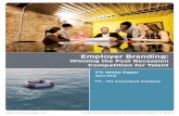 Employer Branding - Home - TTI Success Insights · 2016-07-13 · Company branding and employer branding aren’t the same, ... Recognizing both their ... Winning the Post Recession
