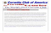 The World’s First Corvette Club · 2017-03-05 · The World’s First Corvette Club ... There is a lot more good ALMS racing coming up with Road America, Baltimore, ... as traffic