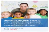 Reaching the Next Level in Intervention Management · The underlying theoretical framework of RTI/MTSS proposes that when students are given ... BrM is delivered via an online web-based
