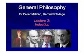 General MT09 3 Induction - University of Oxfordmedia.podcasts.ox.ac.uk/philfac/general_philosophy/3_millican...But as to the causes of these general causes, we … in vain attempt
