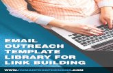 Email Outreach Template Library for Link Building · Email Outreach Template Library for Link Building . ... great results from a link building perspective. Whitehat SEO is all ...