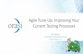 Agile Tune-Up: Improving Your Current Testing … Tune-Up: Improving Your Current Testing Processes Jeff Tatelman Sr. Director, Professional Services ... Santana –Santana, Santana
