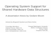 Operating System Support for Shared Hardware Data … · 2 Memory wall Hennessy and Patterson,"Computer Architecture: A Quantitative Approach,” 4th Ed., 2007, Morgan Kaufman Publishers.