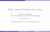 EE401: Advanced Communication Theory. ACT_M_ary_Detection_Beamer_201… · Basic Decision Theory Basic Decision Theory Detection Theory is concerned with determiningthe existence