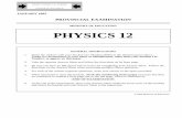 MINISTRY OF EDUCATION PHYSICS 12 - … 12 Subjects/Physics/Exams/9501ph...MINISTRY OF EDUCATION PHYSICS 12 ... following shows a uniform beam which is in rotational equilibrium but