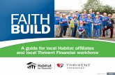 FAITH BUILD - Thrivent Financial · YOUR FAITH BUILD TIP: In some instances, splitting the Generosity Challenge equally among churches may be a good approach. ... way to put their