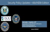 Security Policy Updates— AIA/NDIA Edition · Is streamlining the interview process ... Is converting eQIP to eAPP which will ask more questions up ... Both Continuous Evaluation