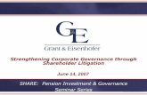 Strengthening Corporate Governance through Shareholder ... · Strengthening Corporate Governance through Shareholder Litigation June ... cases include a claim under Section 10(b)