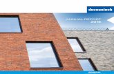 ANNUAL REPORT 2016 - Deceuninck · Project cases 20 Visibility 30 Our ... whether PVC or aluminium. ... 6 DECEUNINCK ANNUAL REPORT 2016 DECEUNINCK ANNUAL REPORT 2016 7. …