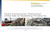 Post-Consumer PVC in Building Materials · A second phase of this report, ... If a project specification requires recycled PVC, ... About Post-Consumer Polyvinyl Chloride .