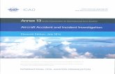  · ICAO International Standards and Recommended Practices Annex 13 to the Convention on International Civil Aviation Aircraft Accident and Incident Investigation