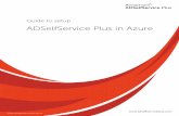 ADSelfService Plus in Azure - ManageEngine · 4.Deploy ADSelfService Plus in Azure ... using the tools, applications and frameworks of your choice. 1. 4.Deploy ADSelfService in Azure