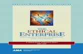 THE E ETHICAL E NTERPRIS - American Management … · 2010-04-05 · A Global Study of Business Ethics 2005-2015 THE ENTERPRIS ETHICAL E ... Building a truly ethical enterprise demands