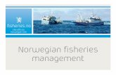 Norwegian fisheries management - Forsiden - … · Norwegian fisheries management ... Norwegian business and industry because Norway controls some of the richest fishing grounds in