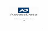 LAB Spec Guide - AccessData® enables computer forensics labs of ... fragmentation issues can be addressed including the use of high-RPM drives, RAID technologies, or solid-state ...