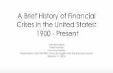 A Brief History of Financial Crises in the United States ...karlshell.com/wp-content/uploads/2016/02/FINAL-PowerPoint... · A Brief History of Financial Crises in the United States: