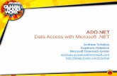 ADO.NET Data Access with Microsoft - TU Wien · The Role Of ADO.NET •Data access framework – Database independent – All types of applications – Successor of class ADO •Developed