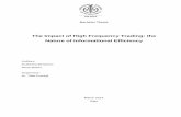 The Impact of High Frequency Trading: the Nature of ... · Bachelor Thesis The Impact of High Frequency Trading: the Nature of Informational Efficiency ... in the field of finance