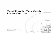 TestTrack Pro Web - National Weather Service · trademark of MERANT, Inc. Perforce is a registered trademark of Perforce ... About the guide The TestTrack Pro Web User Guide provides
