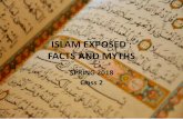 ISLAM EXPOSED : FACTS AND MYTHS - aikenlearning.org · • DAY OF JUDGEMENT & ULTIMATE DESTINY ... •Quran teaches “No single religion can monopolize ... The expanding universe